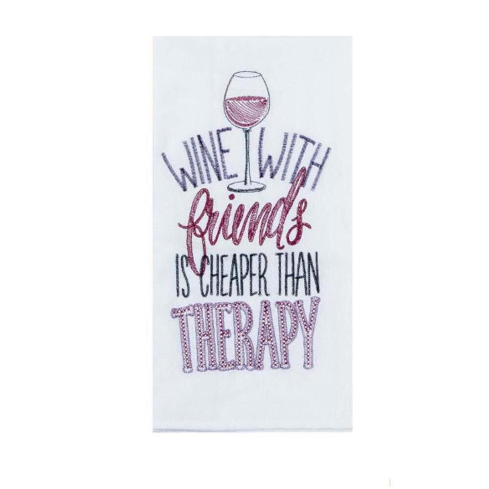Wine with friends is cheaper than therapy kitchen towel